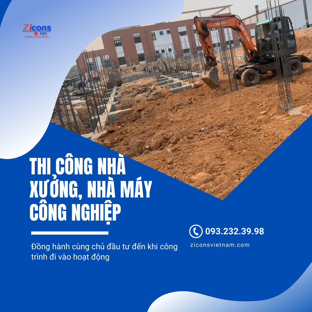 Thi công nhà xưởng, nhà máy công nghiệp - Zicons Việt Nam